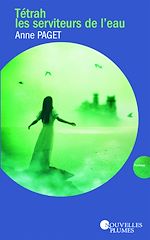 Télécharger le livre :  Tétrah les serviteurs de l'eau