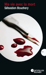 Télécharger le livre :  Ma vie avec la mort