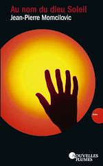 Télécharger le livre :  Au nom du Dieu soleil