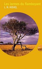 Télécharger le livre :  Les larmes du flamboyant