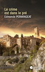 Télécharger le livre :  Le crime est dans le pré