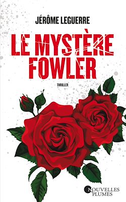 Télécharger le livre :  Le mystère Fowler