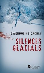 Télécharger le livre :  Silences glacials