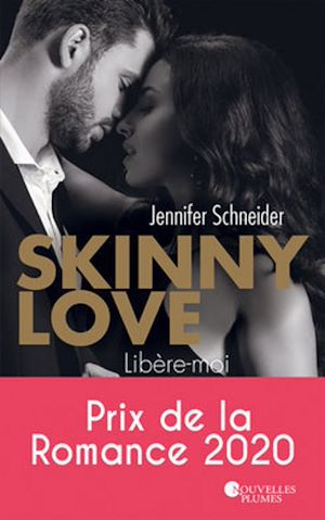 Téléchargez le livre :  Skinny Love - Libère-moi