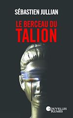 Télécharger le livre :  Le Berceau du Talion