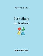 Download this eBook Petit éloge de l'enfant