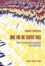 Download this eBook Une vie ne suffit pas