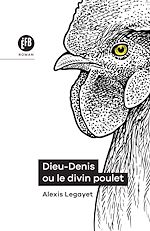 Download this eBook Dieu-Denis ou le divin poulet