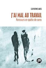 Download this eBook J'ai mal au travail