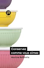 Download this eBook Conservez comme vous aimez