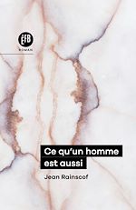 Download this eBook Ce qu'un homme est aussi