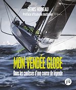 Télécharger le livre :  Mon Vendée Globe