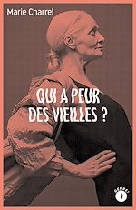 Télécharger le livre :  Qui a peur des vieilles ?