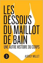 Télécharger le livre :  Les dessous du maillot de bain