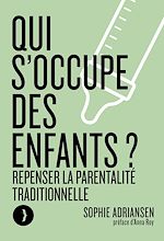 Télécharger le livre :  Qui s'occupe des enfants ?