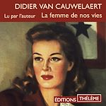 Télécharger le livre :  La femme de nos vies