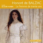 Télécharger le livre :  La Femme de trente ans
