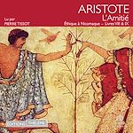 Télécharger le livre :  L'amitié - Éthique à Nicomaque, livres VIII et IX