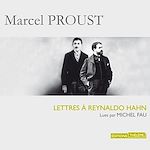 Télécharger le livre :  Lettres à Reynaldo Hahn