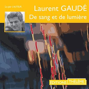 Téléchargez le livre :  De sang et de lumière