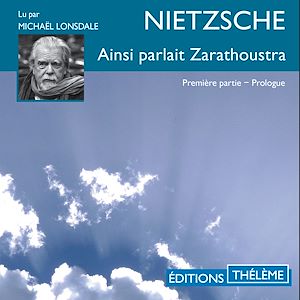 Téléchargez le livre :  Ainsi parlait Zarathoustra (extrait ?)