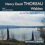 Télécharger le livre :  Walden ou la vie dans les bois