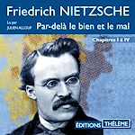 Télécharger le livre :  Par delà le bien et le mal – Chapitres I à IV