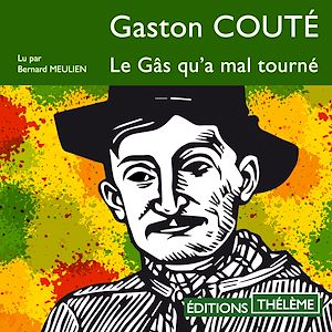 Téléchargez le livre :  Le Gâs qu'a mal tourné