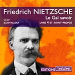 Télécharger le livre :  Le Gai Savoir, Avant-Propos et Livre 4