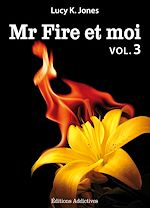 Download this eBook Mr Fire et moi - Volume 3