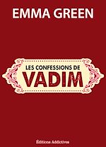 Télécharger le livre :  Les confessions de Vadim