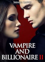 Télécharger le livre :  Vampire and Billionaire - Vol.2