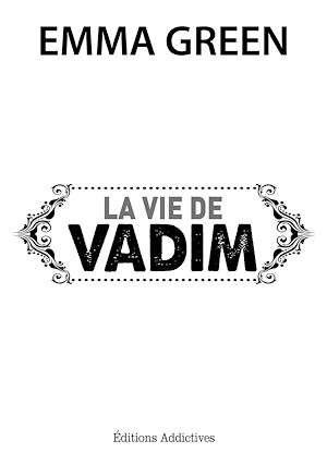 Téléchargez le livre :  La vie de Vadim