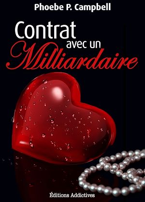 Téléchargez le livre :  Contrat avec un milliardaire - Volume 3