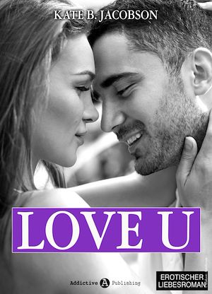 Téléchargez le livre :  Love U - Liebe und Intrige in Hollywood - Band 4