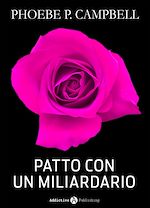 Télécharger le livre :  Patto con un miliardario - tomo 7