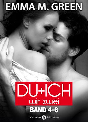 Téléchargez le livre :  Du + Ich: Wir Zwei, Band 4-6