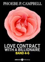 Télécharger le livre :  Love Contract with a Billionaire - 4-6 (Deutsche Version)