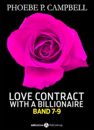 Téléchargez le livre :  Love Contract with a Billionaire - 7-9 (Deutsche Version)