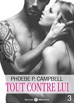 Download this eBook Tout contre lui - 3