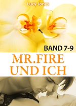 Télécharger le livre :  Mr. Fire und ich - Band 7-9