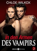 Télécharger le livre :  In den Armen Des Vampirs - Band 2