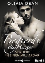 Télécharger le livre :  Begierde des Herzens. Verliebt in einen Milliardär 4