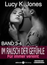 Télécharger le livre :  Im Rausch der Gefühle - Für immer vereint, 3-4