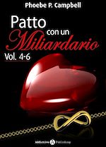 Télécharger le livre :  Patto con un miliardario, vol. 4-6
