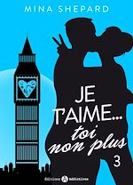 Download this eBook Je t'aime... toi non plus - 3