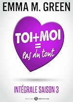 Télécharger le livre :  Toi + Moi = Pas du tout