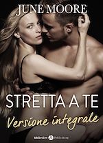 Télécharger le livre :  Ammaliante. Sconvolgente. Appassionanate.