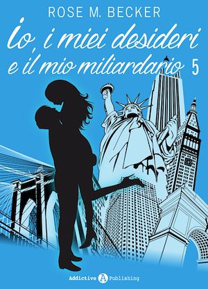 Téléchargez le livre :  Io, i miei desideri e il mio miliardario - Vol. 5