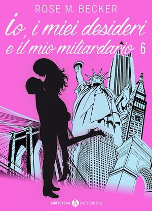 Téléchargez le livre :  Io, i miei desideri e il mio miliardario - Vol. 6